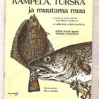 Kala, Lohi, Silakka, Turska, Kampela ja muut. 4 kirjasta. - pikkukuva 3
