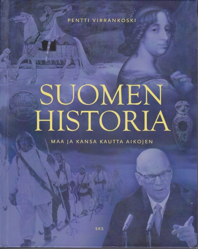 Pentti Virrankoski: SUOMEN HISTORIA (sid. SKS 2012)