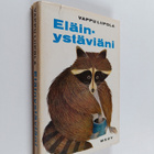 Vappu Liipola : Eläinystäviäni - pikkukuva 1