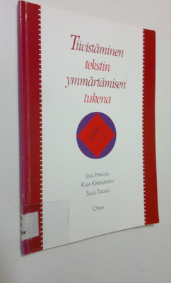 Liisa Havola : Tiivistäminen tekstin ymmärtämisen tukena ...