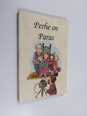 Kass P Dotterweich : Perhe on paras