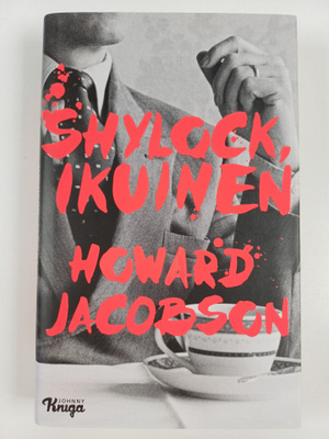 Howard Jacobson : Shylock, ikuinen : Shakespearen Venetsi...