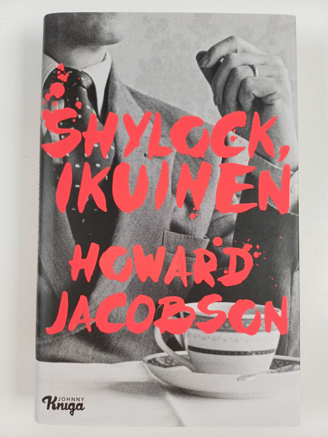 Howard Jacobson : Shylock, ikuinen : Shakespearen Venetsi...