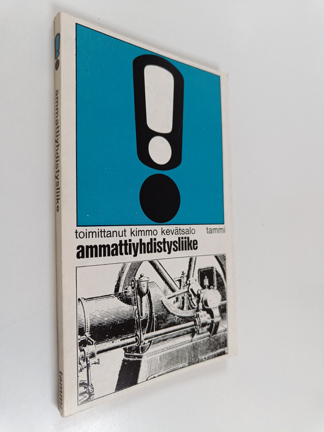 Kimmo (Toim.) Kevätsalo : Ammattiyhdistysliike