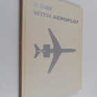 B Bugaev : A day with Aeroflot - pikkukuva 1