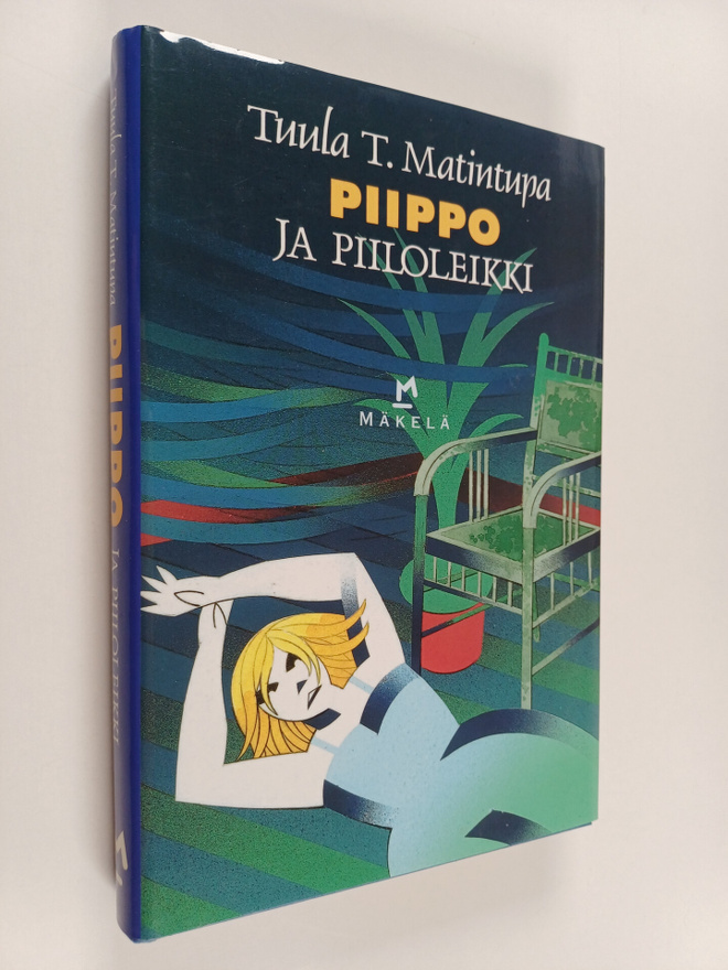 Tuula T. Matintupa : Piippo ja piiloleikki (signeerattu, ...