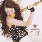 Miley Cyrus • Breakout CD - pikkukuva 1