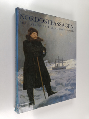 Nordostpassagen från vikingar till Nordenskiöld