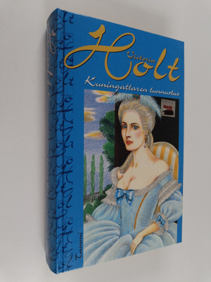 Victoria Holt : Kuningattaren tunnustus