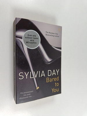 Sylvia Day : Bared to you
