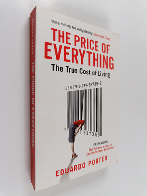 Eduardo Porter : The Price of Everything : The True Cost ...