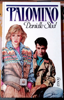 Danielle Steel : Palomino