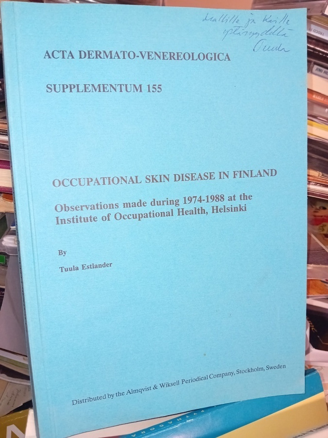 Estlander : OCCUPATIONAL SKIN DISEASE IN FINLAND  ( SIS POST