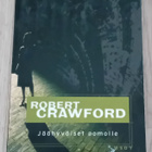 Robert Crawford - Jäähyväiset pomolle - pikkukuva 1