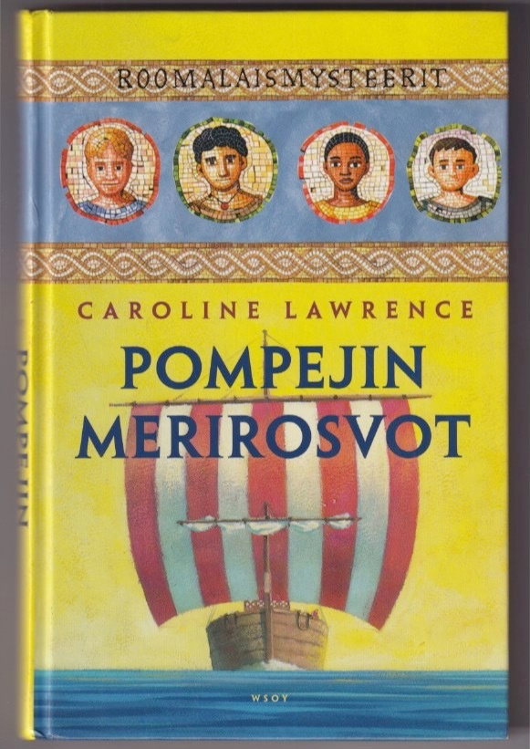 Caroline Lawrence: Pompejin merirosvot