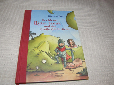 Boie Der kleine Ritter Trenk und die Große Gefährliche