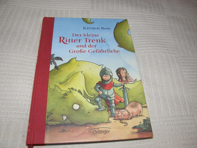Boie Der kleine Ritter Trenk und die Große Gefährliche