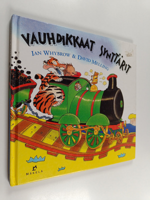 Ian Whybrow : Vauhdikkaat synttärit