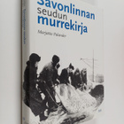 Marjatta Palander : Savonlinnan seudun murrekirja - pikkukuva 1