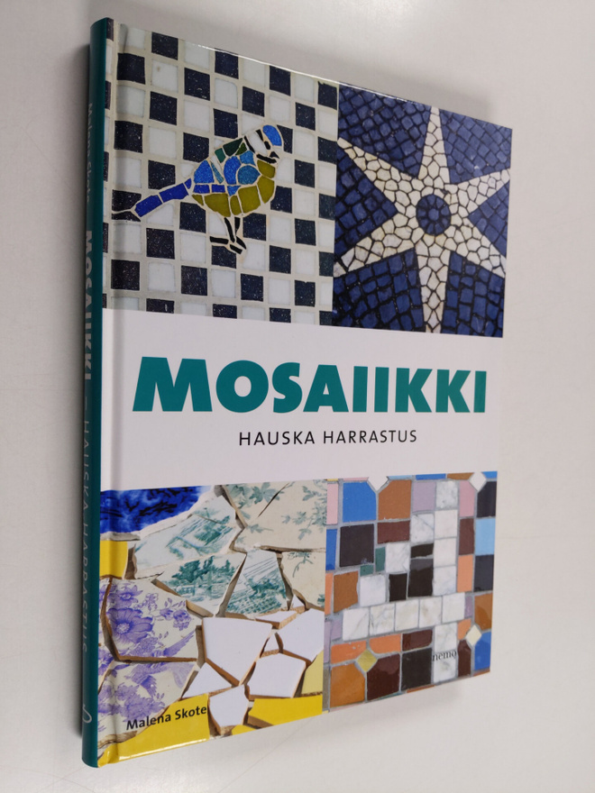 Malena Skote : Mosaiikki : hauska harrastus