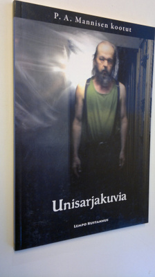 Pekka A. Manninen : Unisarjakuvia (signeerattu)