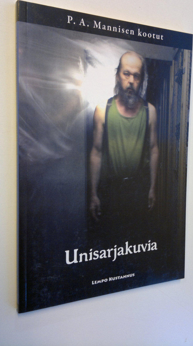 Pekka A. Manninen : Unisarjakuvia (signeerattu)