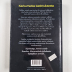 Jari Sarasvuo : Välähdyksiä pimeässä ja pimeitä välähdyks... - pikkukuva 2