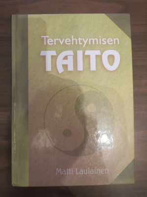 Matti Laulainen: Tervehtymisen taito