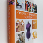 Lorna Knight : Ompele, saumaa, sovita : opi ompelemaan va... - pikkukuva 1