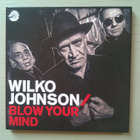Wilko Johnson - Blow Your Mind CD - pikkukuva 1