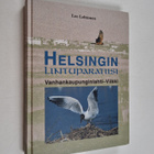 Leo Lehtonen : Helsingin lintuparatiisi : Vanhankaupungin... - pikkukuva 1