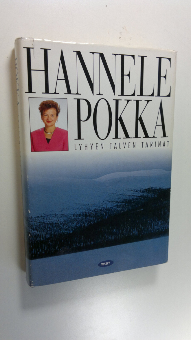 Hannele Pokka : Lyhyen talven tarinat