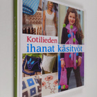 Kotilieden ihanat käsityöt - pikkukuva 1