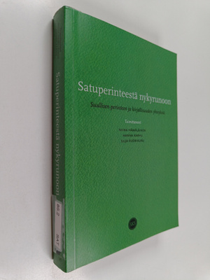 Satuperinteestä nykyrunoon : suullisen perinteen ja kirja...