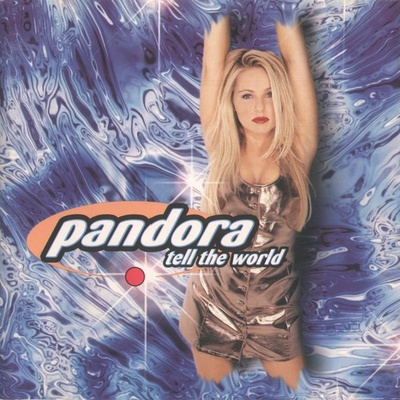 Pandora – Tell The World CD
