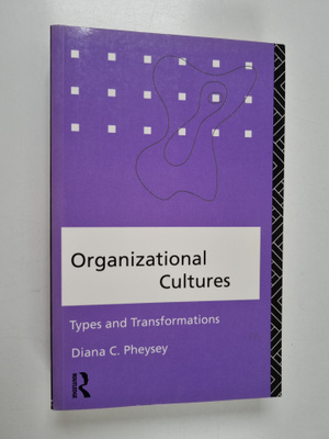 Diana C. Pheysey : Organizational cultures : types and tr...
