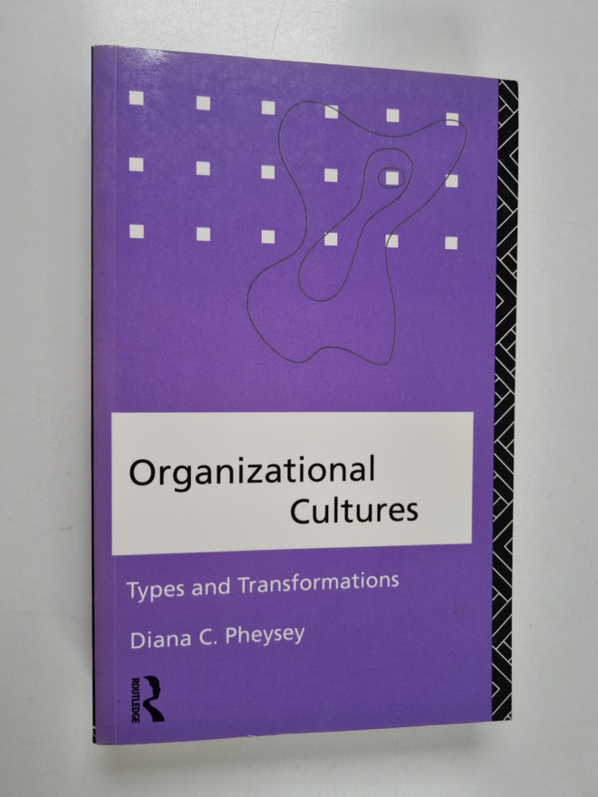 Diana C. Pheysey : Organizational cultures : types and tr...