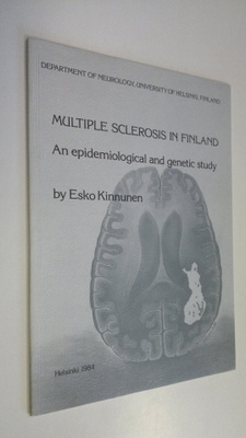 Esko Kinnunen : Multiple sclerosis in Finland : an epidem...