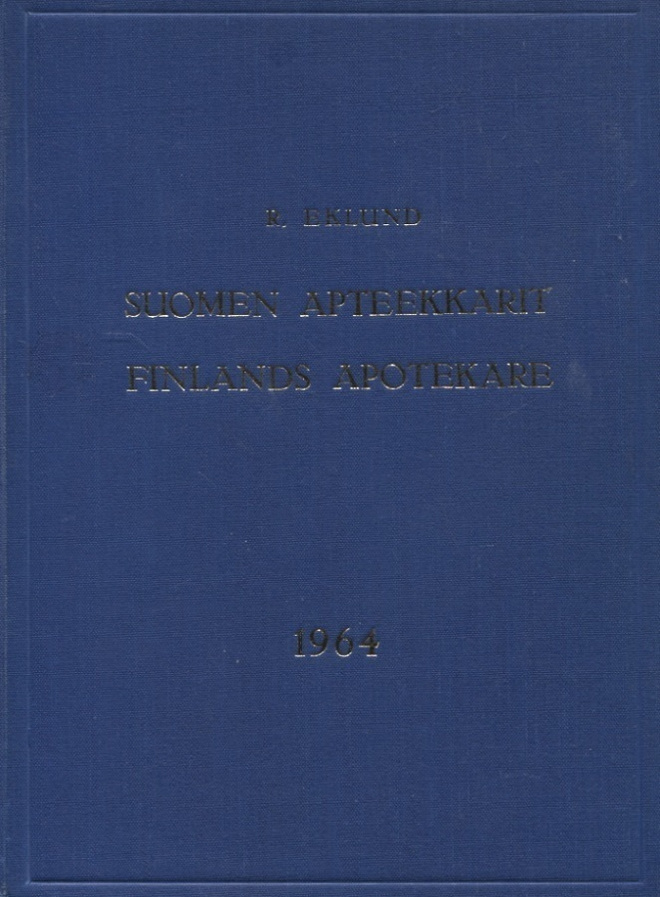 R. Eklund: Suomen apteekkarit 1964 - Finlands apotekare