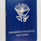 Kalevi Penttilä : Riihimäen kirjaston historiaa (numeroitu) - pikkukuva 1