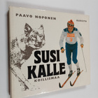 Paavo Noponen : Susi-Kalle : Koillismaa - pikkukuva 1