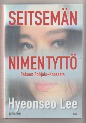 Hyeonseo Lee: Seitsemän nimen tyttö