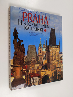 Marie Vitochova : Praha : historiallinen kaupunki