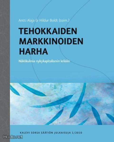 Alaja, Boldt: Tehokkaiden markkinoiden harha
