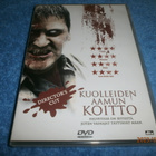 KUOLLEIDEN AAMUNKOITTO - DVD - pikkukuva 1