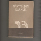 Piispanen, Benno: Näkymätön käskijä, WSOY 1928, nid., K3 + - pikkukuva 1