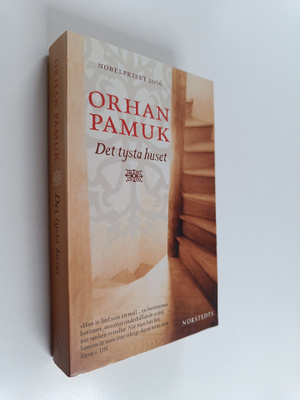 Orhan Pamuk : Det tysta huset