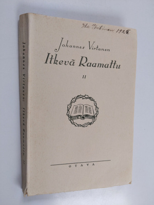 Johannes Virtanen : Itkevä Raamattu 2 : kirjanen kärsivil...