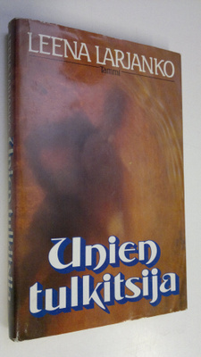 Leena Larjanko : Unien tulkitsija