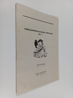 Olga Meder : Porsliininmaalauksen oppivihko no. 1 : Tarvi...